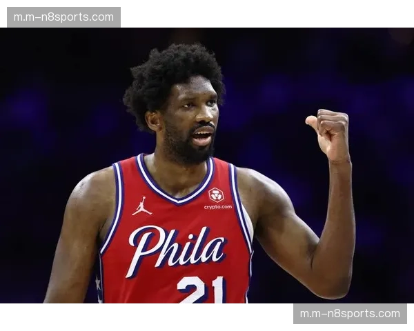 76人恩比德健康回归场均30分，防守沟通混乱成体系漏洞